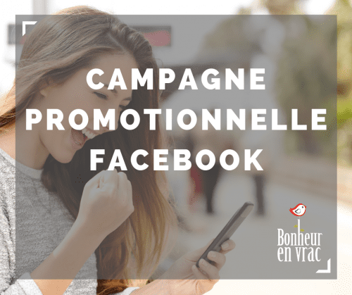 Campagne promotionnelle facebook